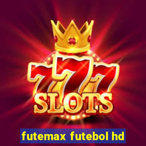 futemax futebol hd